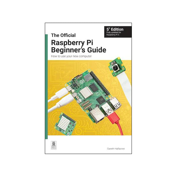 The Official Raspberry Pi Beginner's Guide